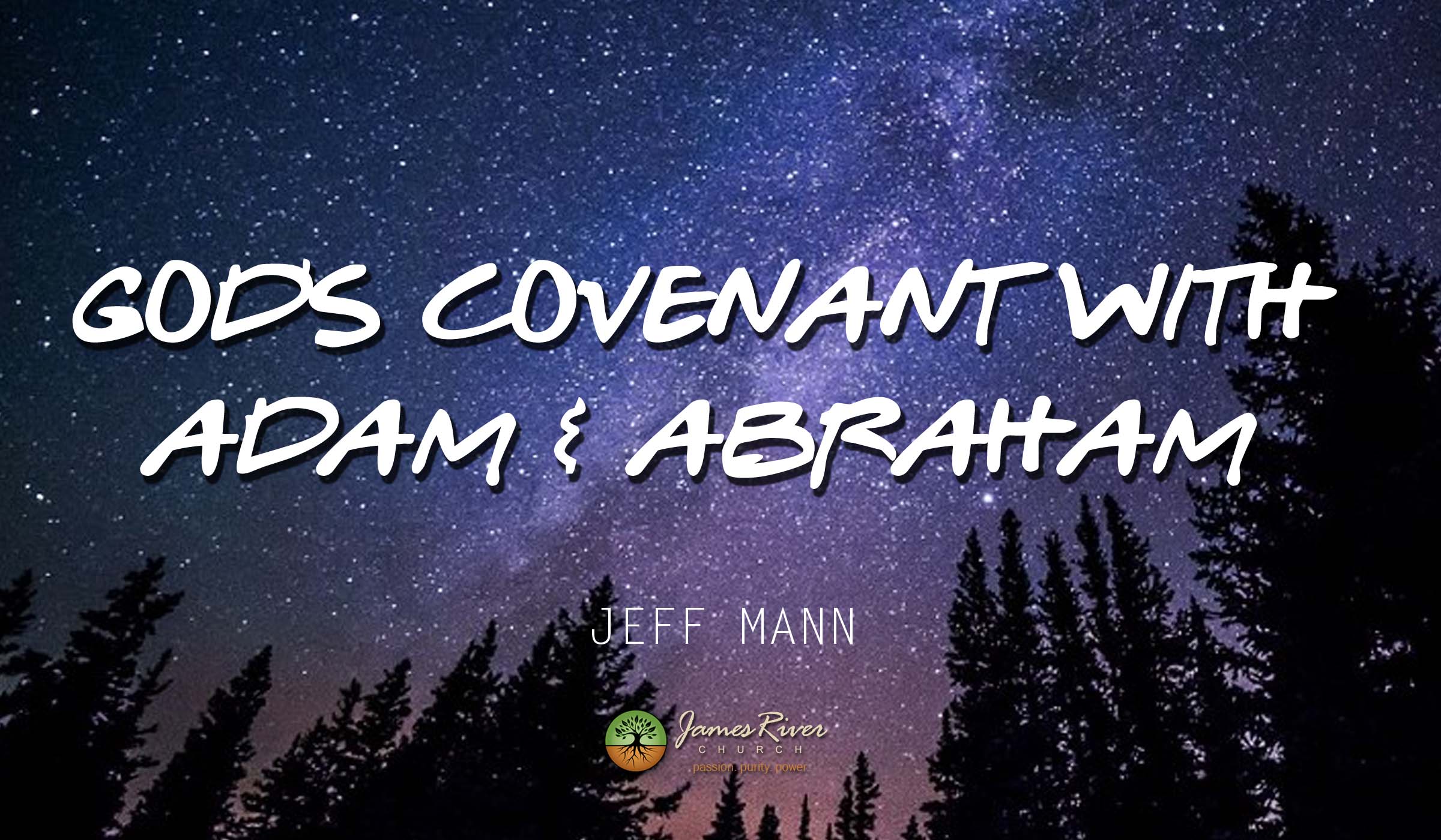 Gods Covenant With Adam & Abraham