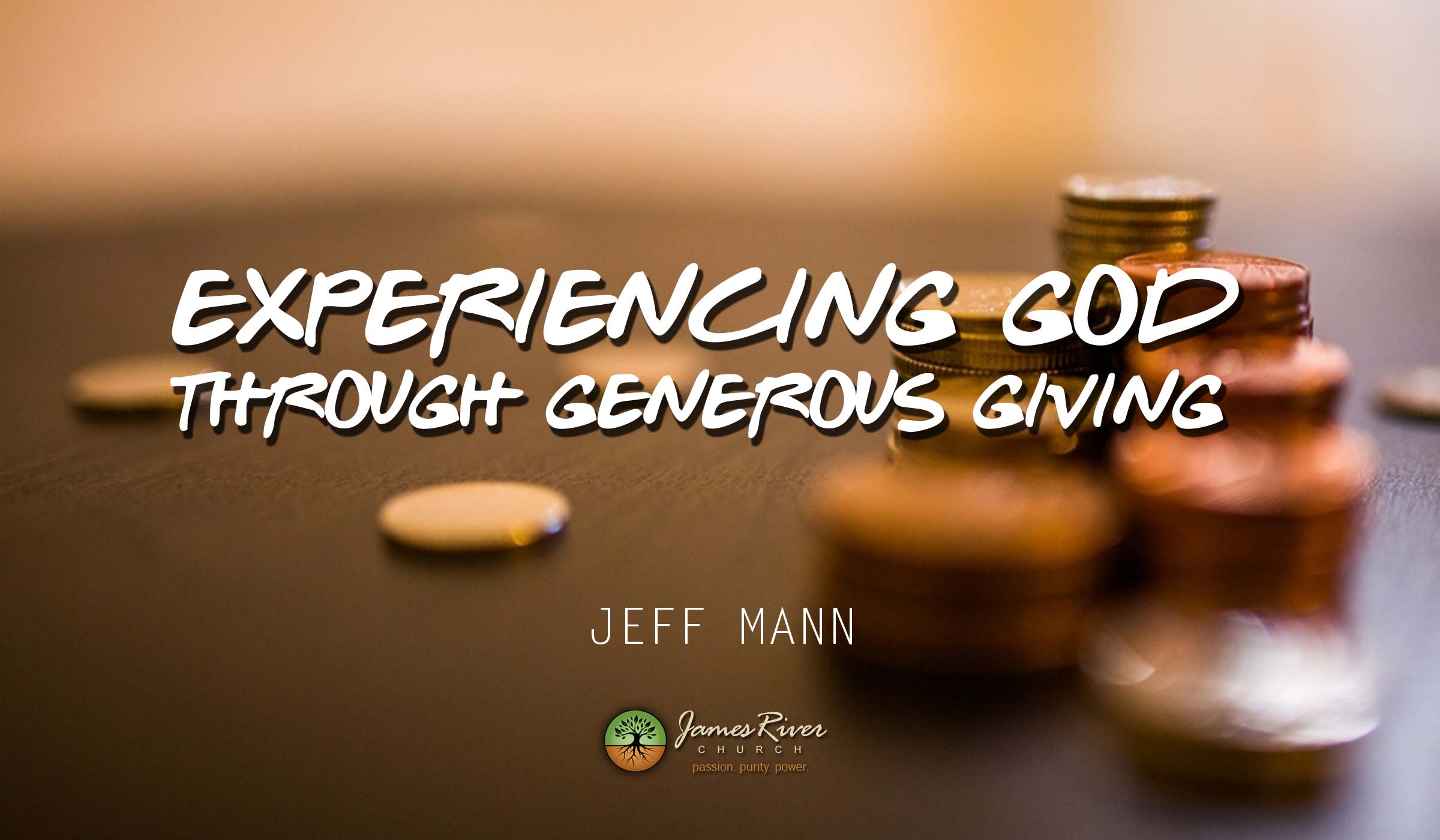 Experiencing God Through Generous Giving