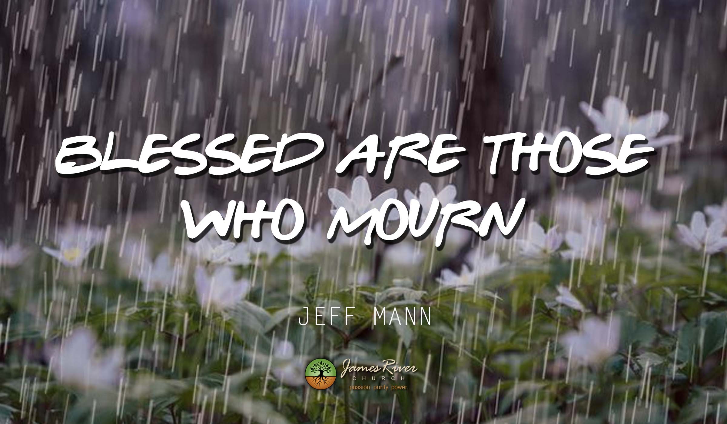 Blessed Are Those Who Mourn