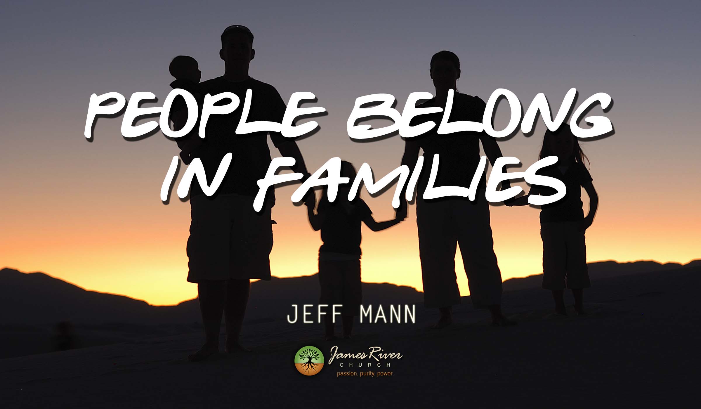People Belong in Families